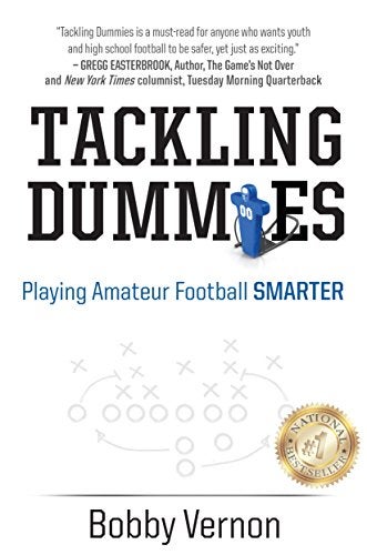 Tackling Dummies: Playing Amateur Football Smarter book cover